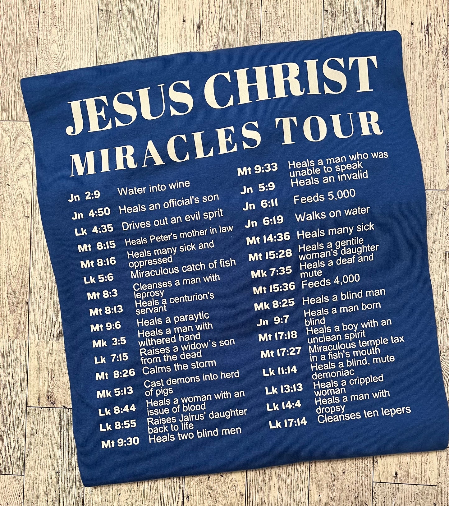 Jesus Christ Miracles Tour T-Shirt