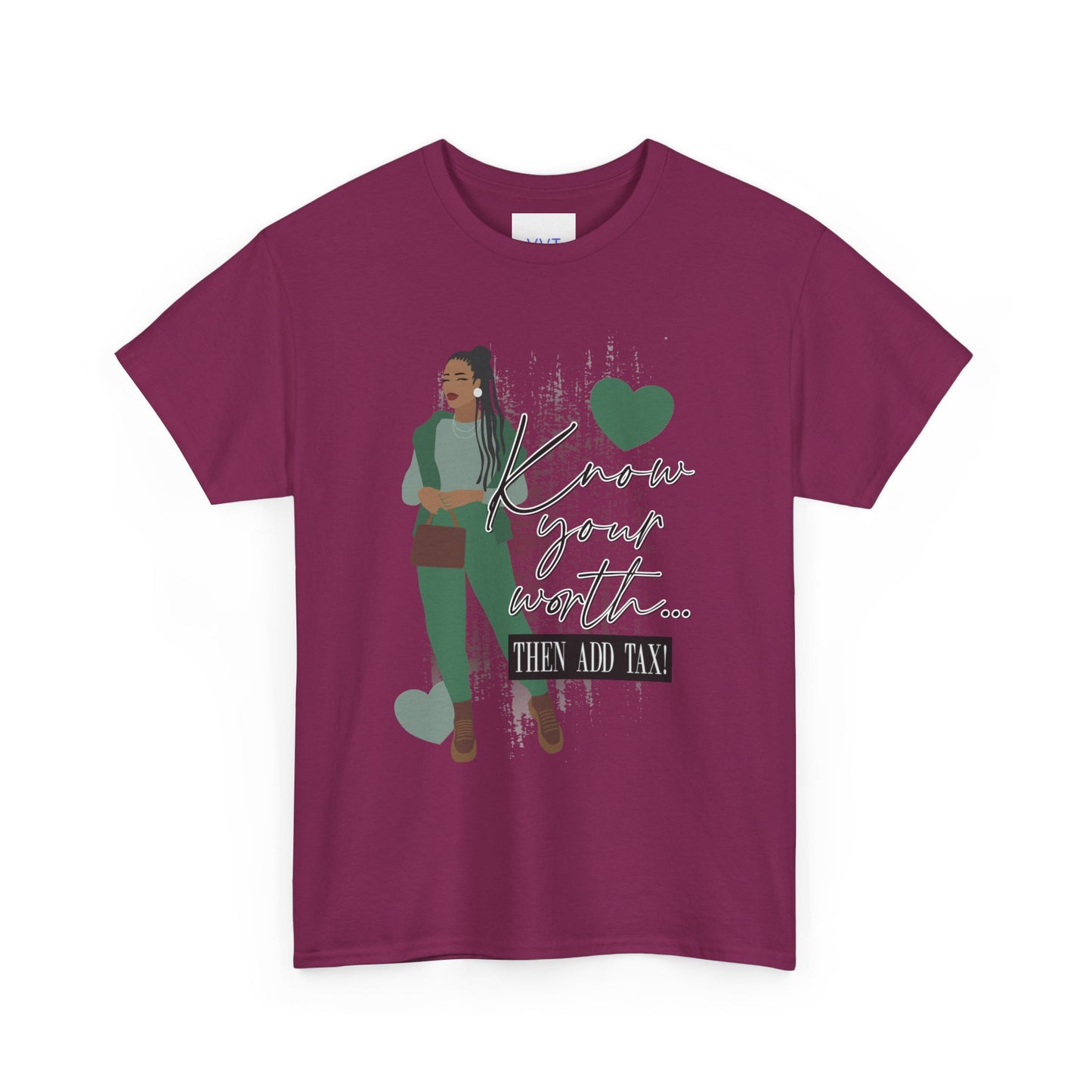 “Know Your Worth, Then Add Tax” Women Empowerment T-Shirt - Green Outfit
