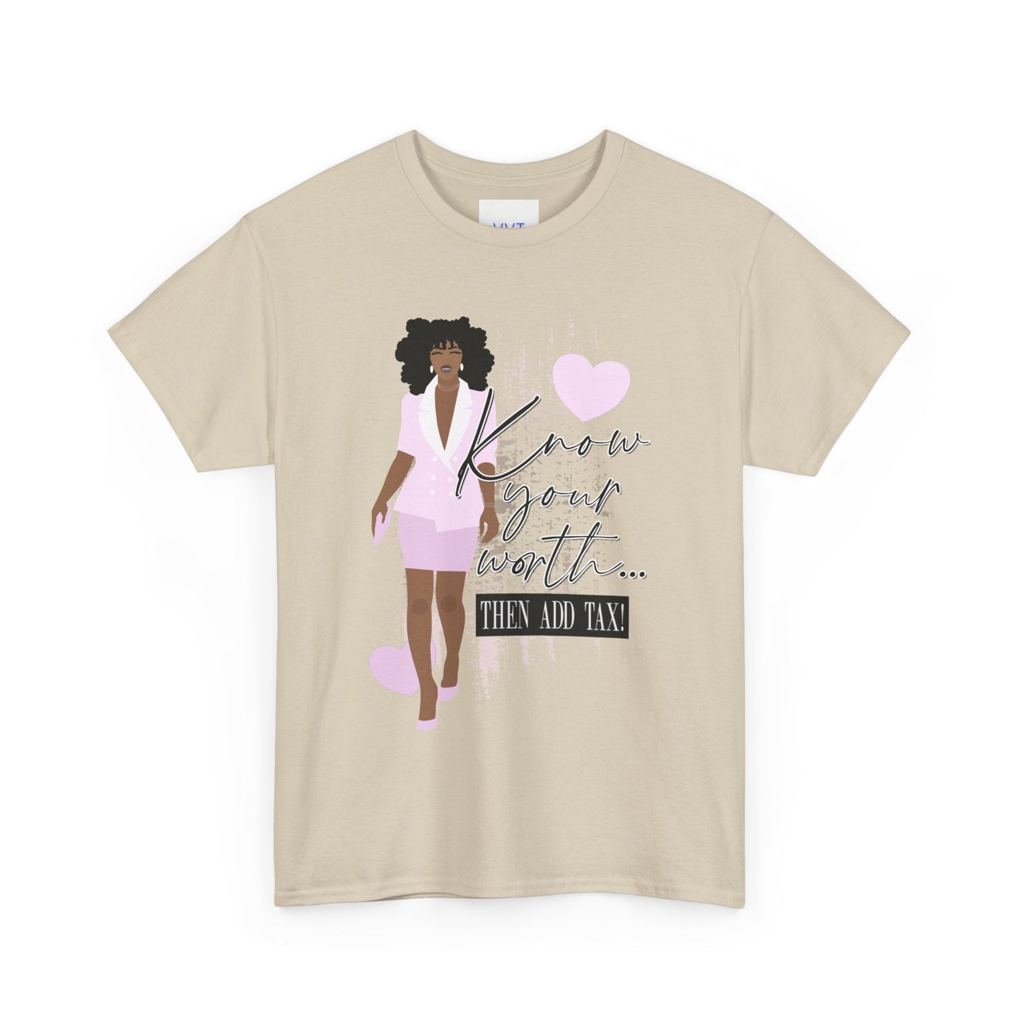 “Know Your Worth, Then Add Tax” Women Empowerment T-Shirt - Pink Suit