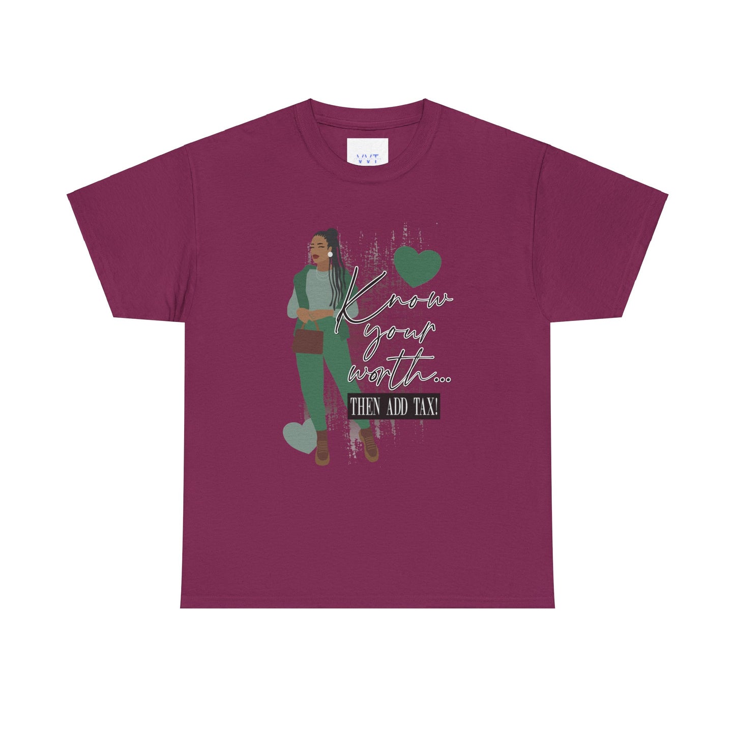“Know Your Worth, Then Add Tax” Women Empowerment T-Shirt - Green Outfit