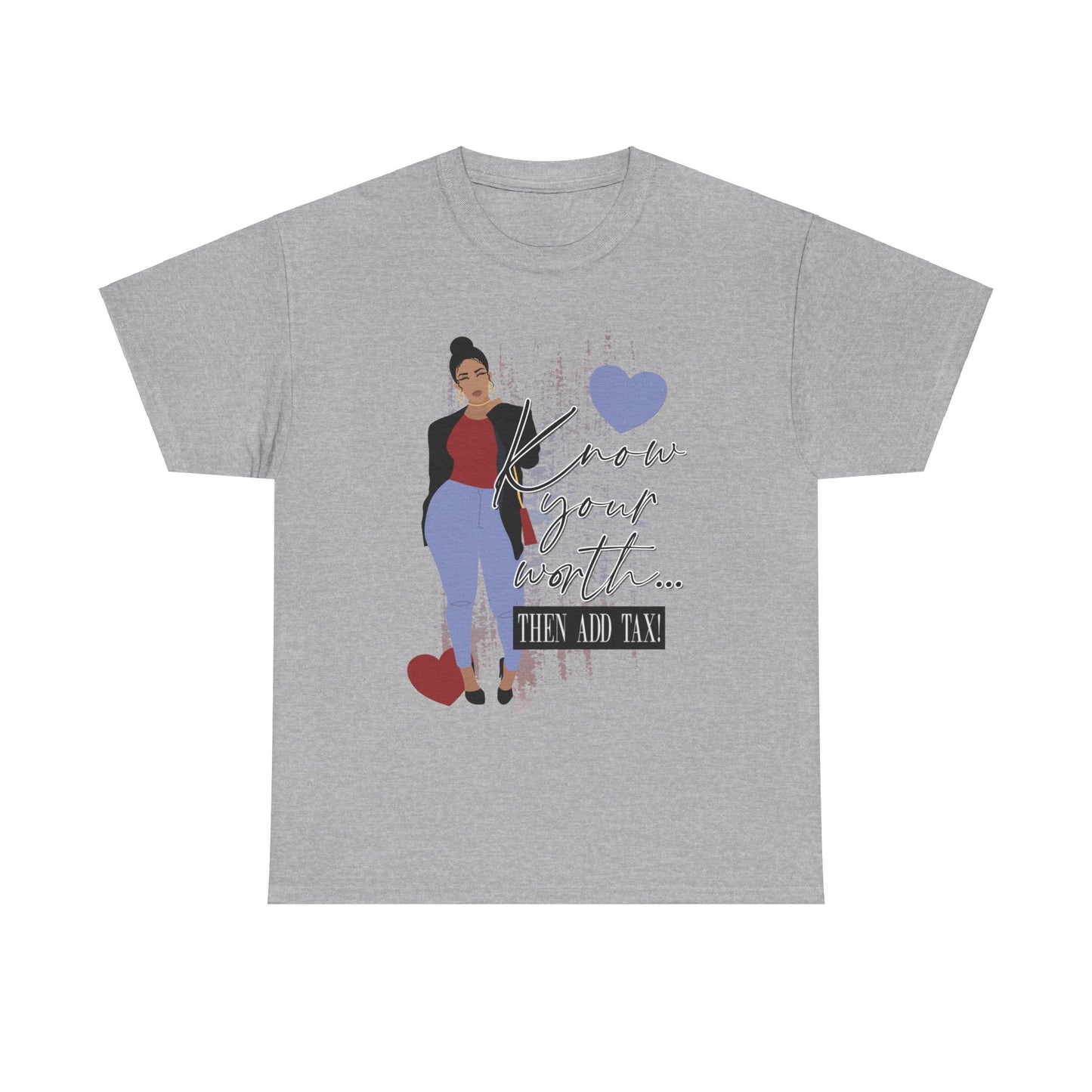 “Know Your Worth, Then Add Tax” Women Empowerment T-Shirt - Red Shirt w/ Black Jacket