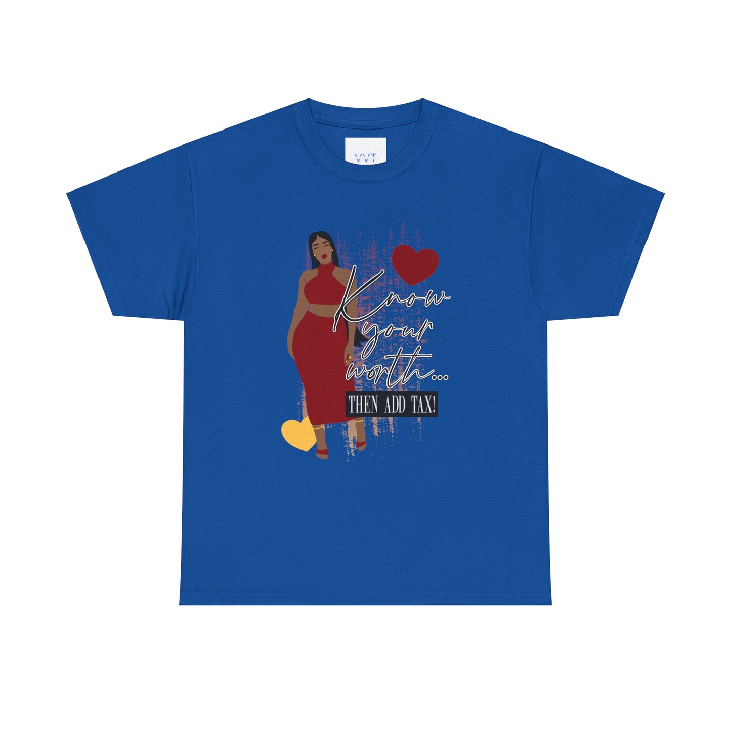 “Know Your Worth, Then Add Tax” Women Empowerment T-Shirt - Red Dress