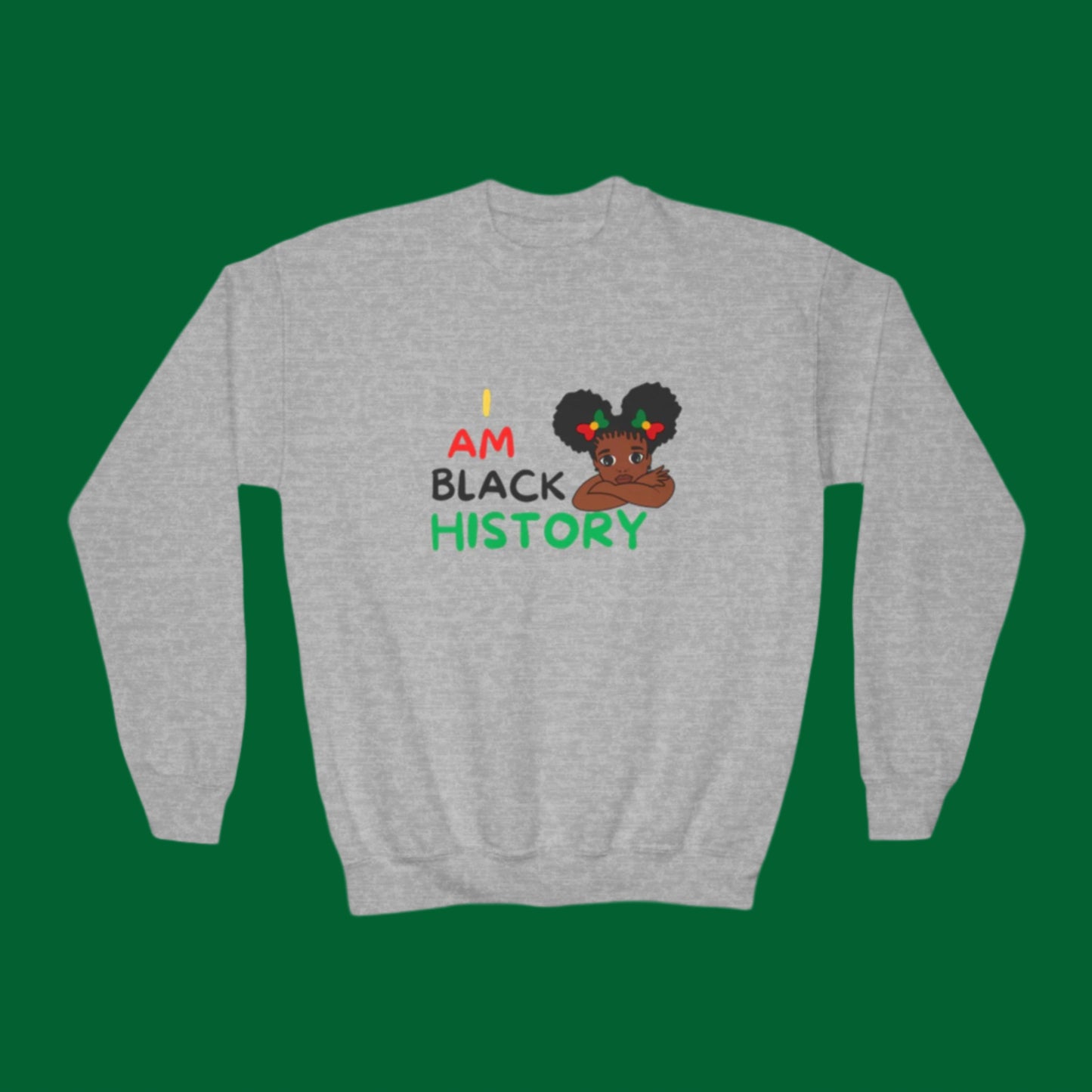 “I Am Black History” Girls Youth Crewneck Sweatshirt