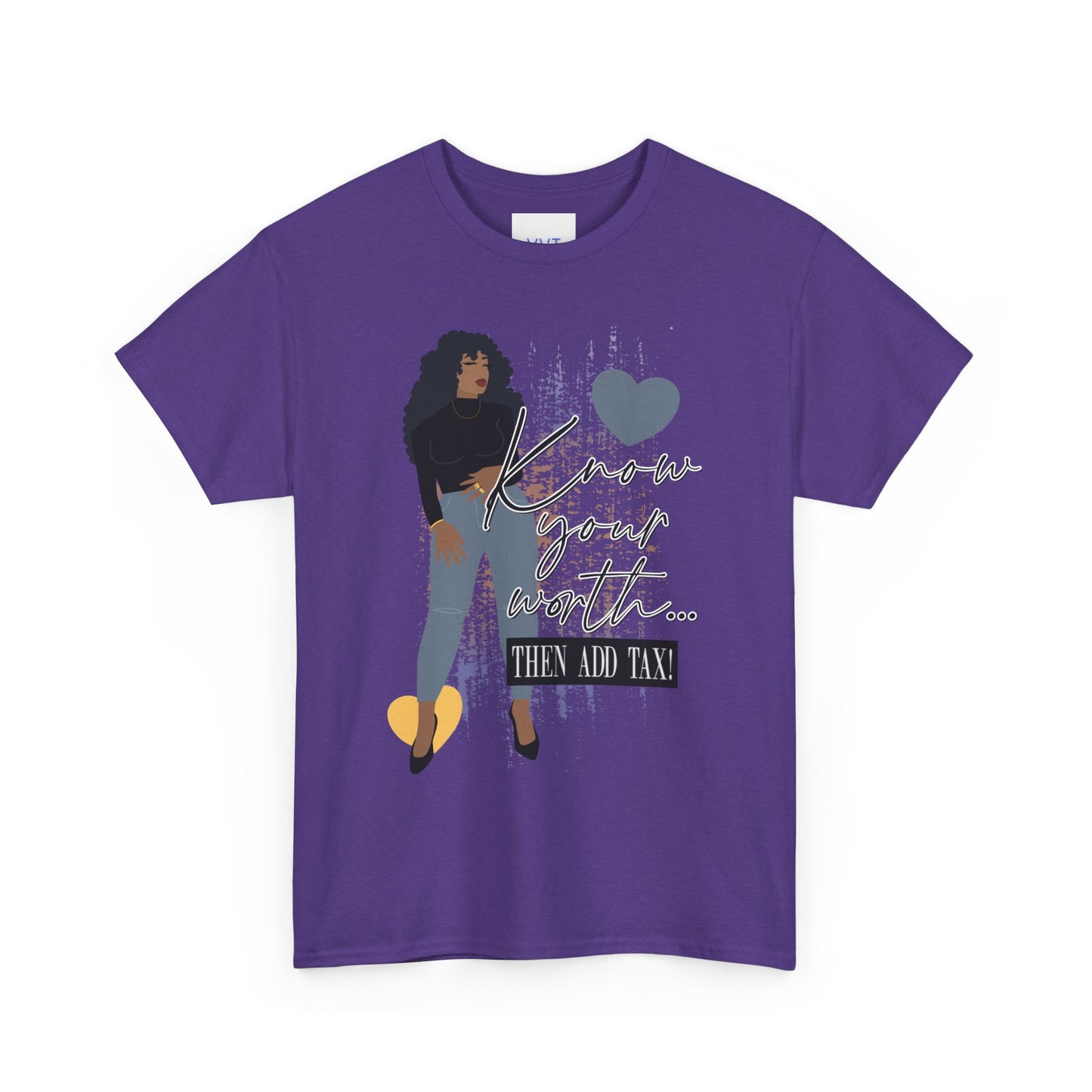 “Know Your Worth, Then Add Tax” Women Empowerment T-Shirt - Black Shirt w/ Blue Jeans