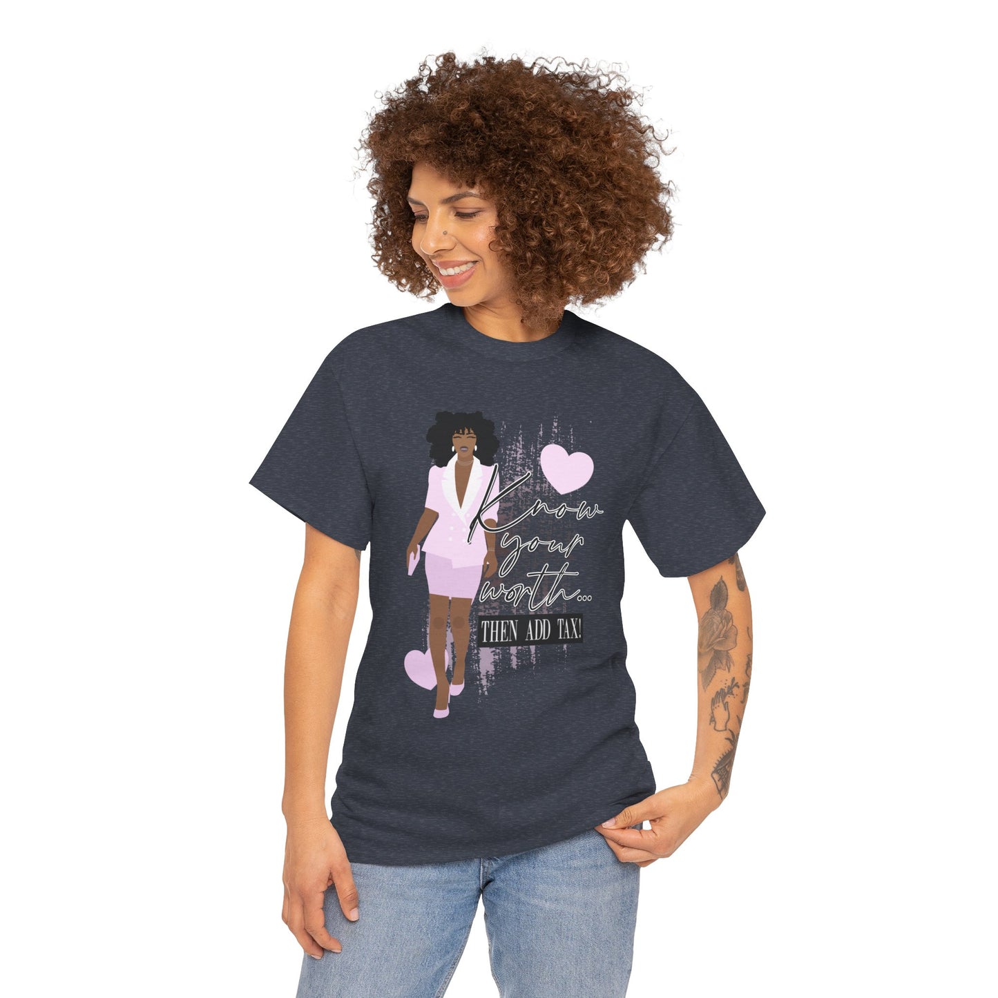 “Know Your Worth, Then Add Tax” Women Empowerment T-Shirt - Pink Suit