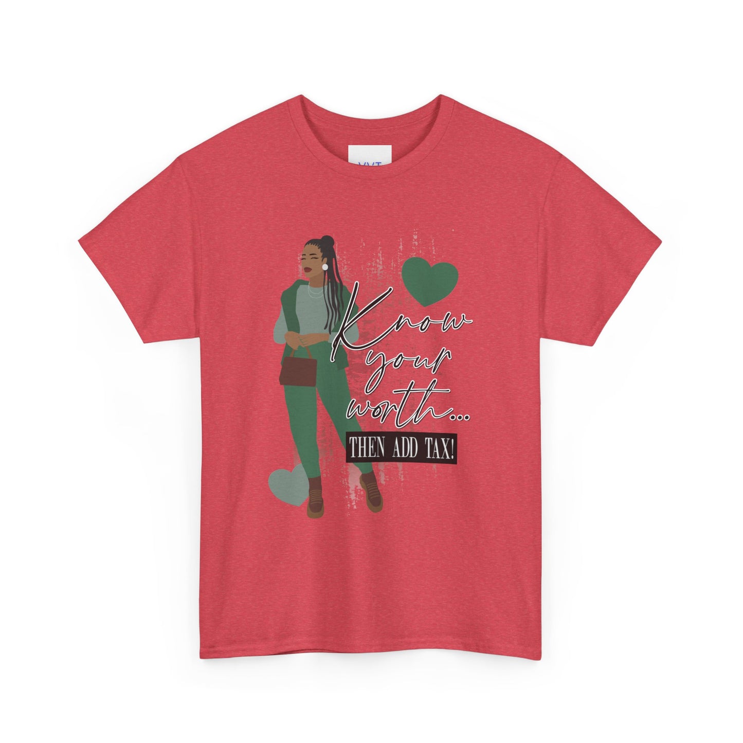 “Know Your Worth, Then Add Tax” Women Empowerment T-Shirt - Green Outfit