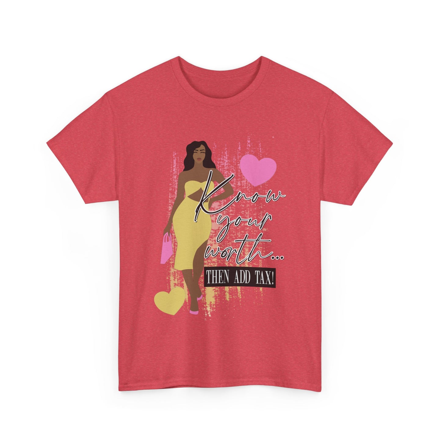 “Know Your Worth, Then Add Tax” Women Empowerment T-Shirt - Yellow Dress