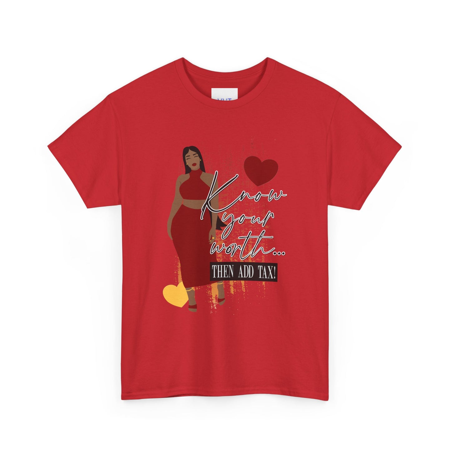 “Know Your Worth, Then Add Tax” Women Empowerment T-Shirt - Red Dress