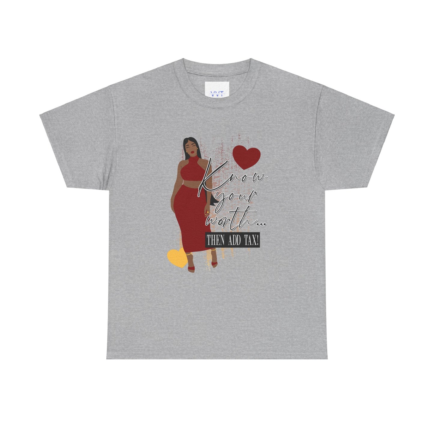 “Know Your Worth, Then Add Tax” Women Empowerment T-Shirt - Red Dress