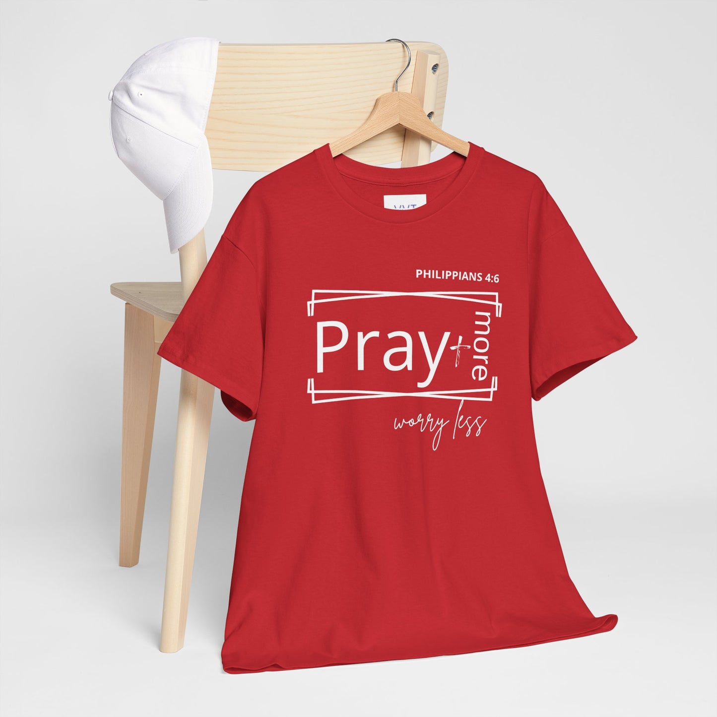Red & White - Pray More, Worry Less Philippians 4:6