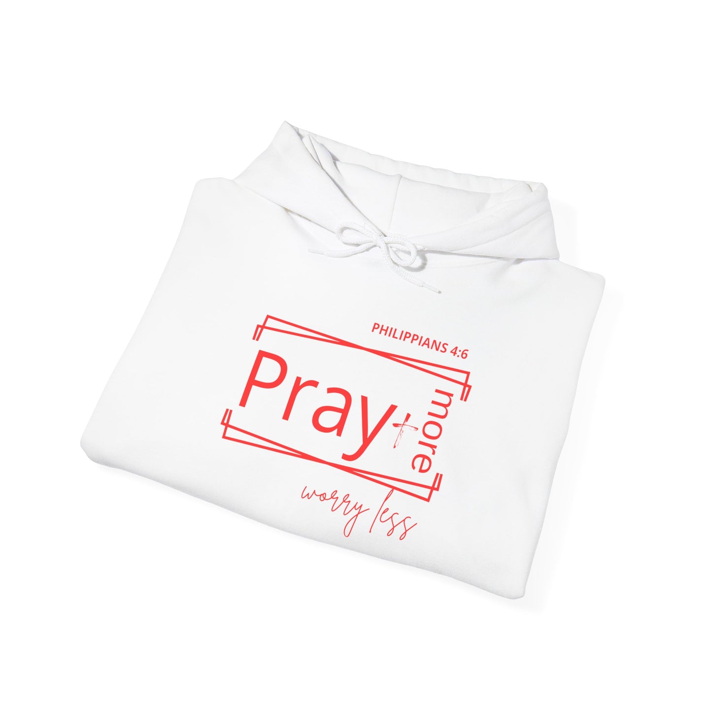 White & Red - Pray More Worry Less Unisex Hooded Sweatshirt