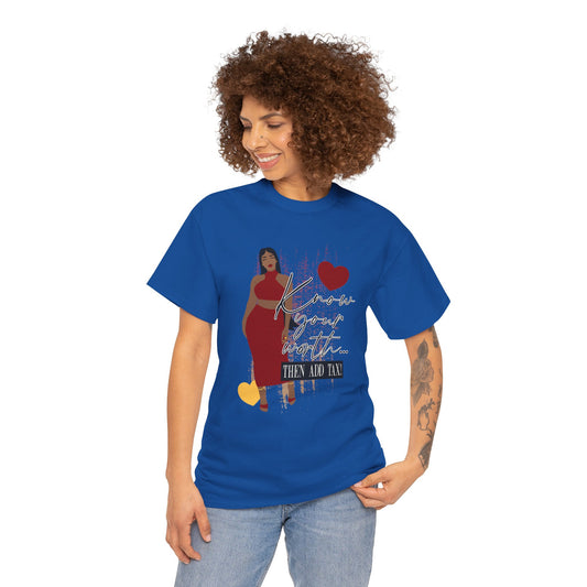 “Know Your Worth, Then Add Tax” Women Empowerment T-Shirt - Red Dress