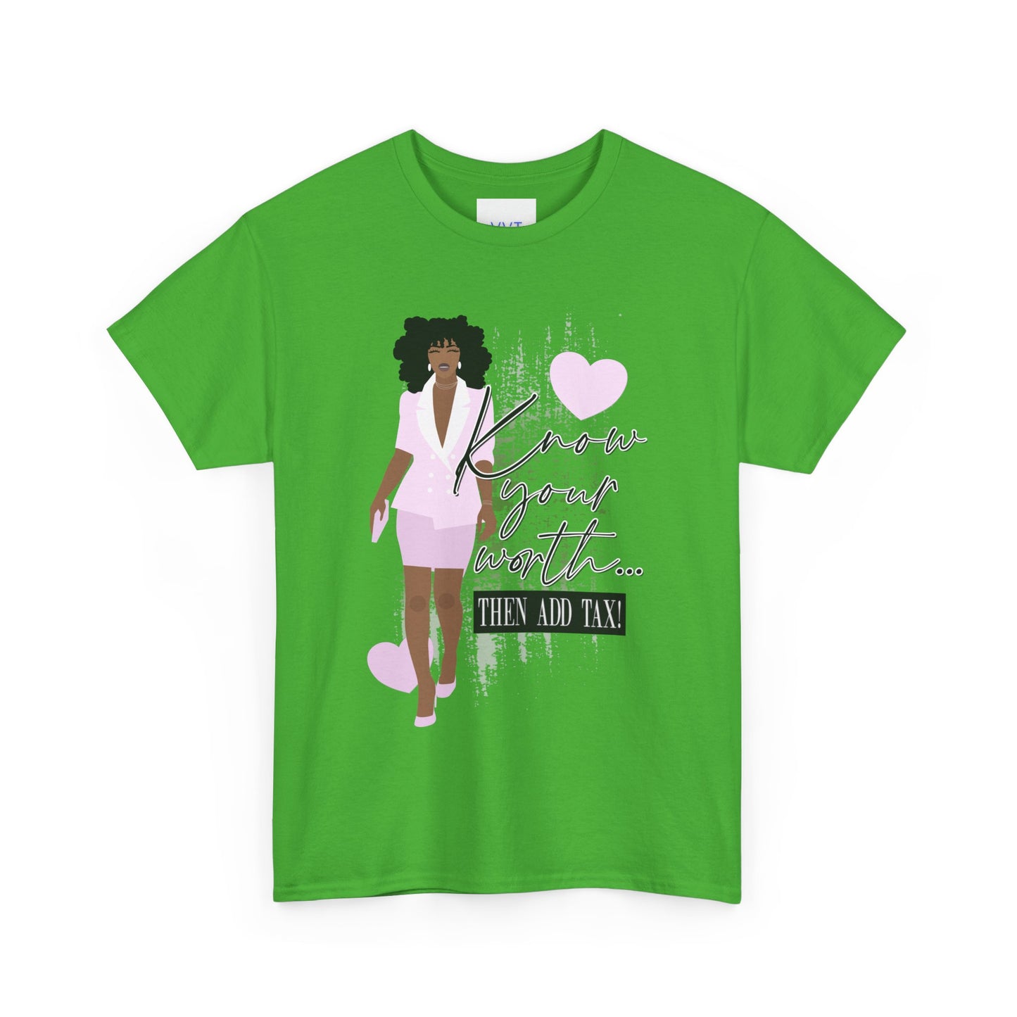 “Know Your Worth, Then Add Tax” Women Empowerment T-Shirt - Pink Suit