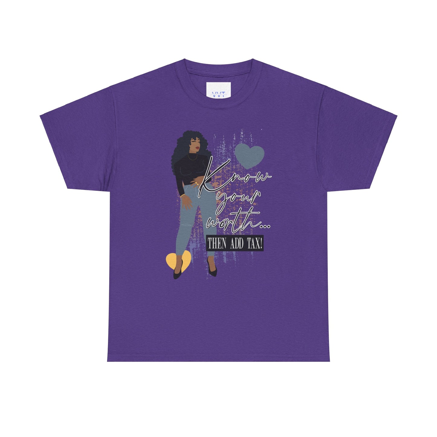 “Know Your Worth, Then Add Tax” Women Empowerment T-Shirt - Black Shirt w/ Blue Jeans