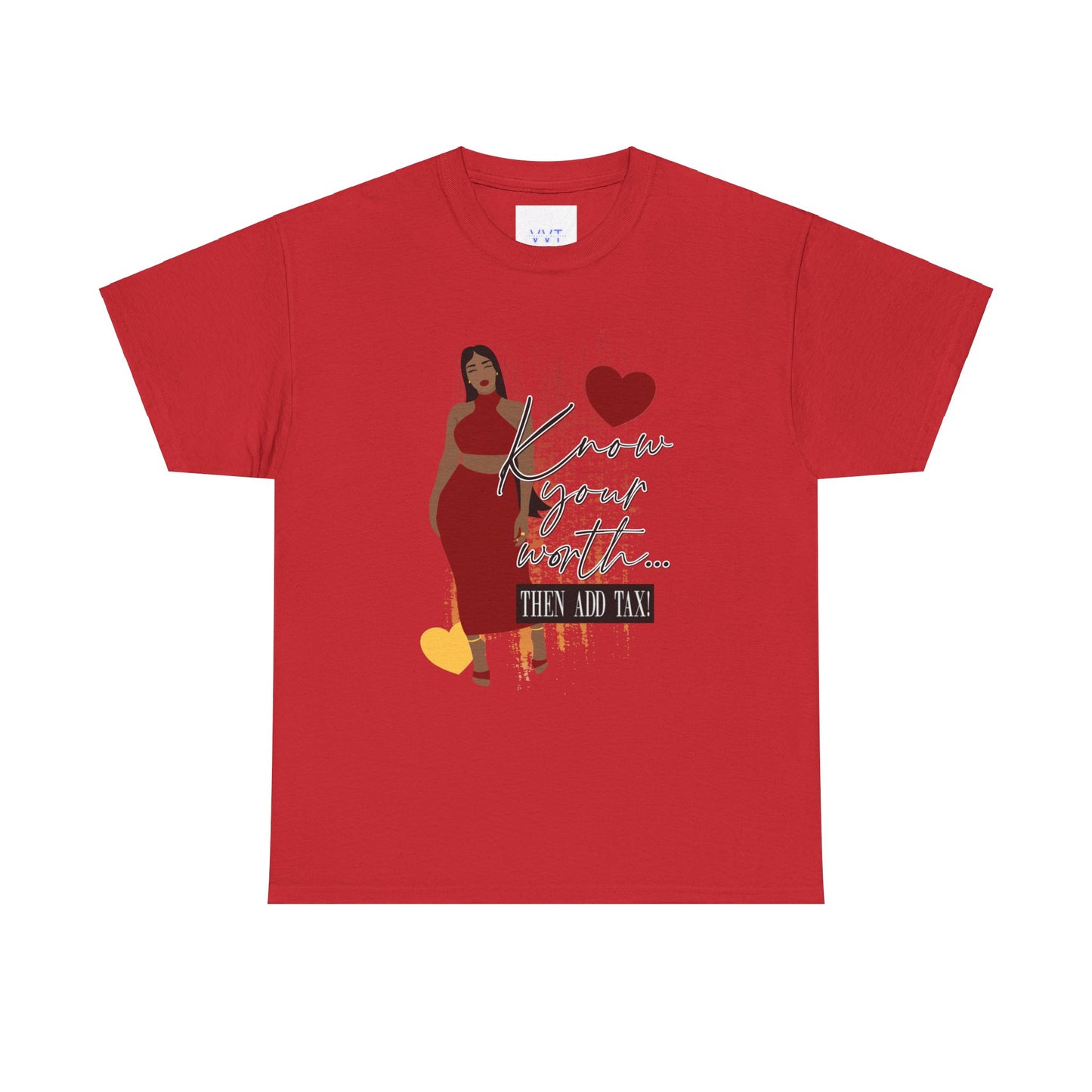 “Know Your Worth, Then Add Tax” Women Empowerment T-Shirt - Red Dress