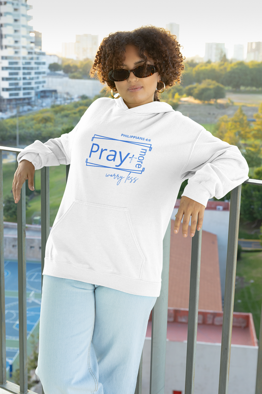 White & Blue - Pray More Worry Less Unisex Hooded Sweatshirt
