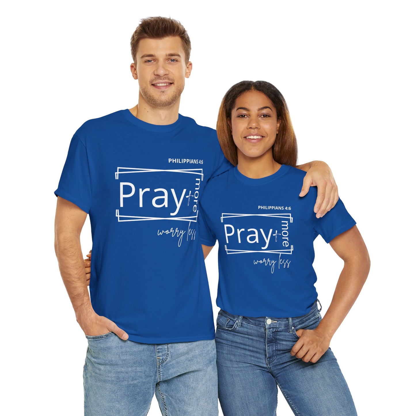 Blue & White - Pray More, Worry Less Philippians 4:6
