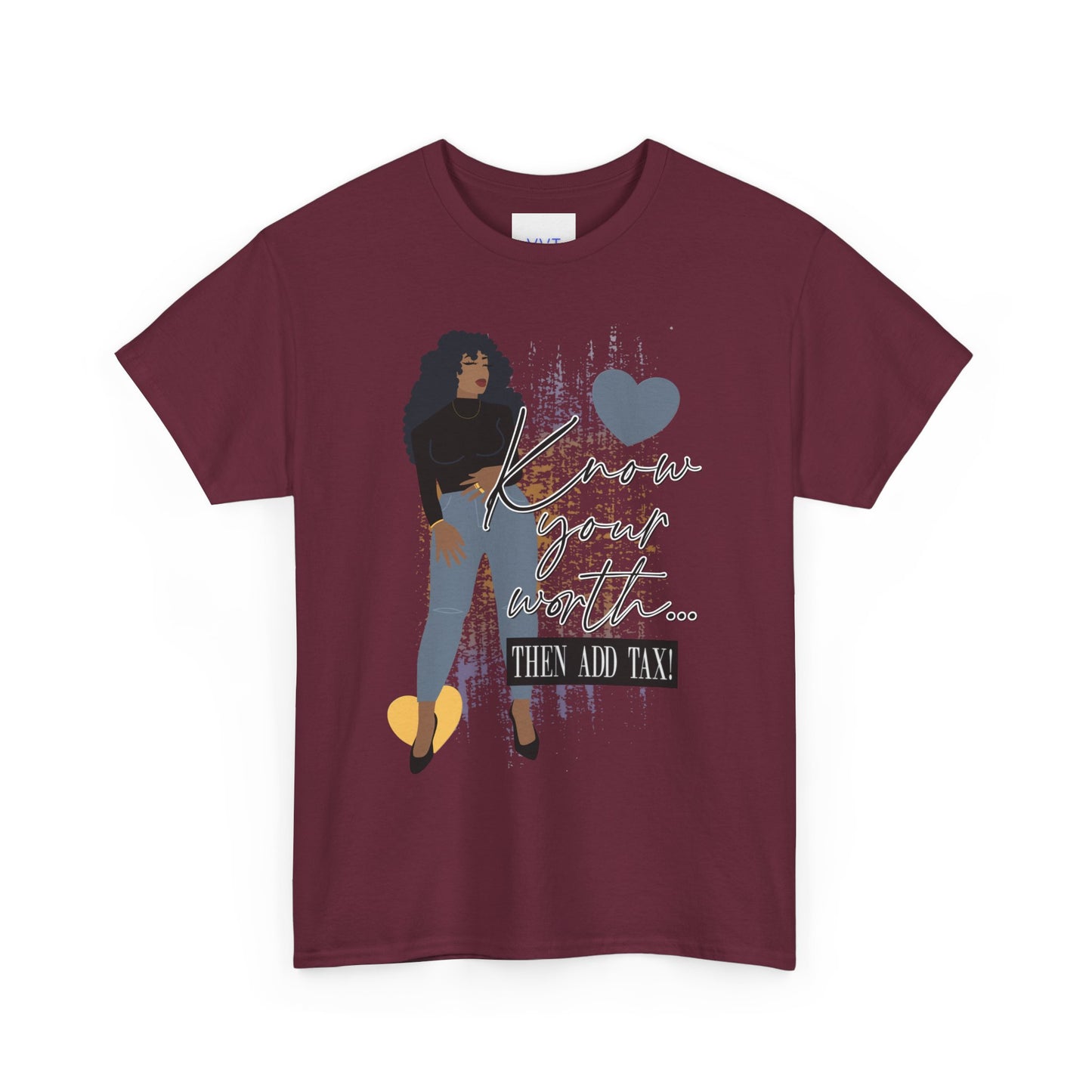 “Know Your Worth, Then Add Tax” Women Empowerment T-Shirt - Black Shirt w/ Blue Jeans