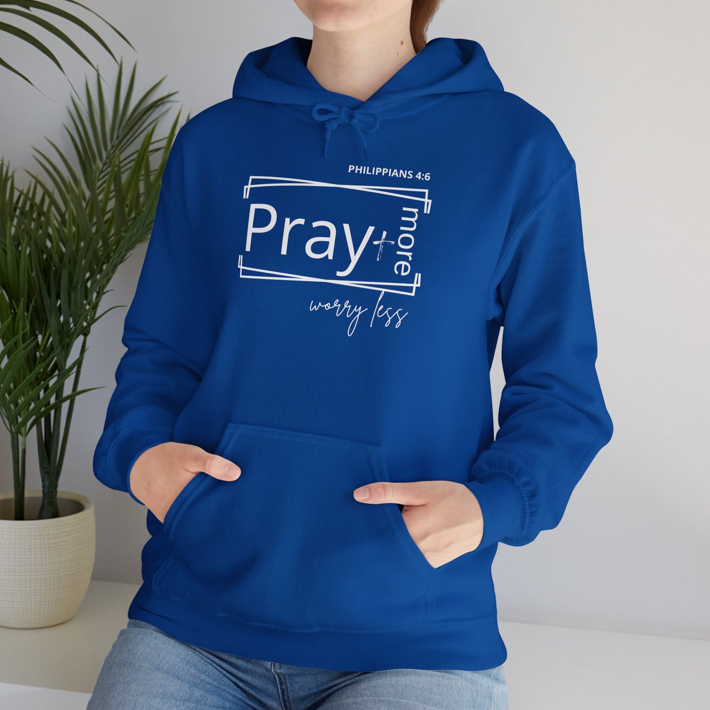 Blue & White - Pray More Worry Less Unisex Hooded Sweatshirt