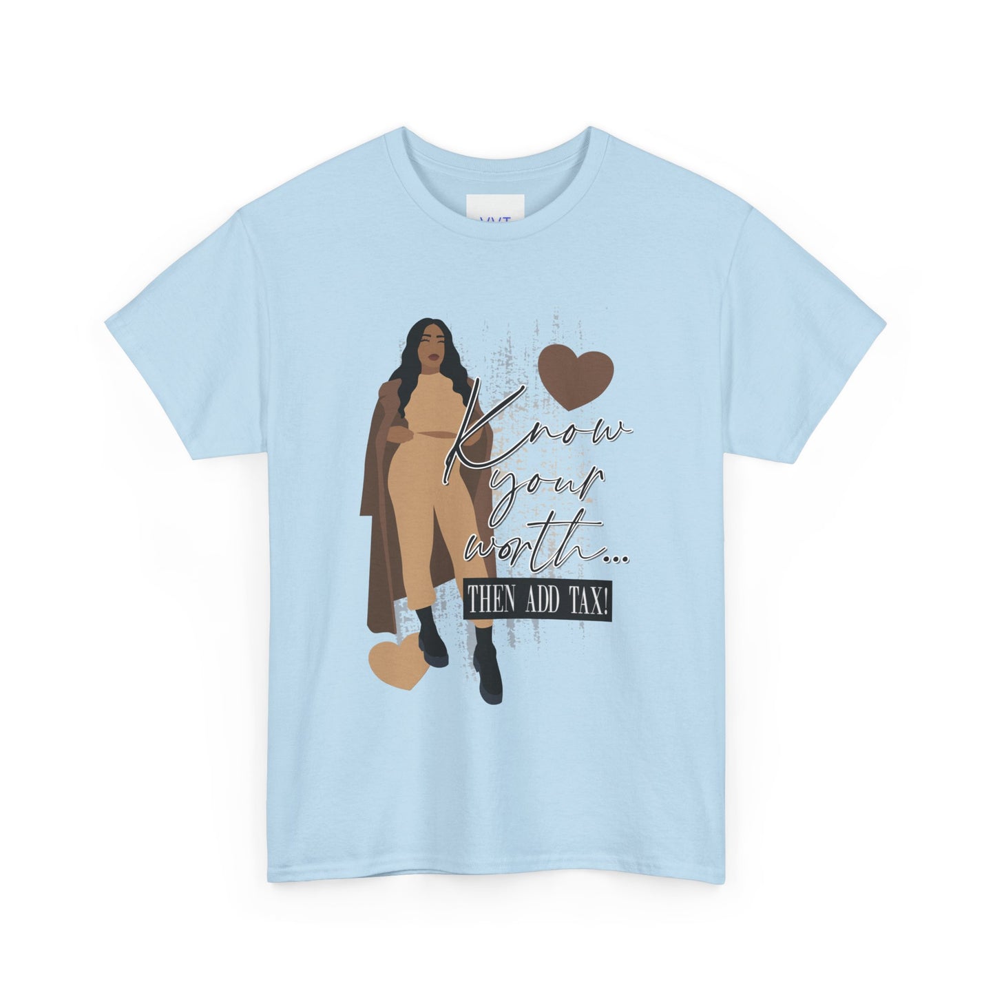 “Know Your Worth, Then Add Tax” Women Empowerment T-Shirt - Tan Outfit