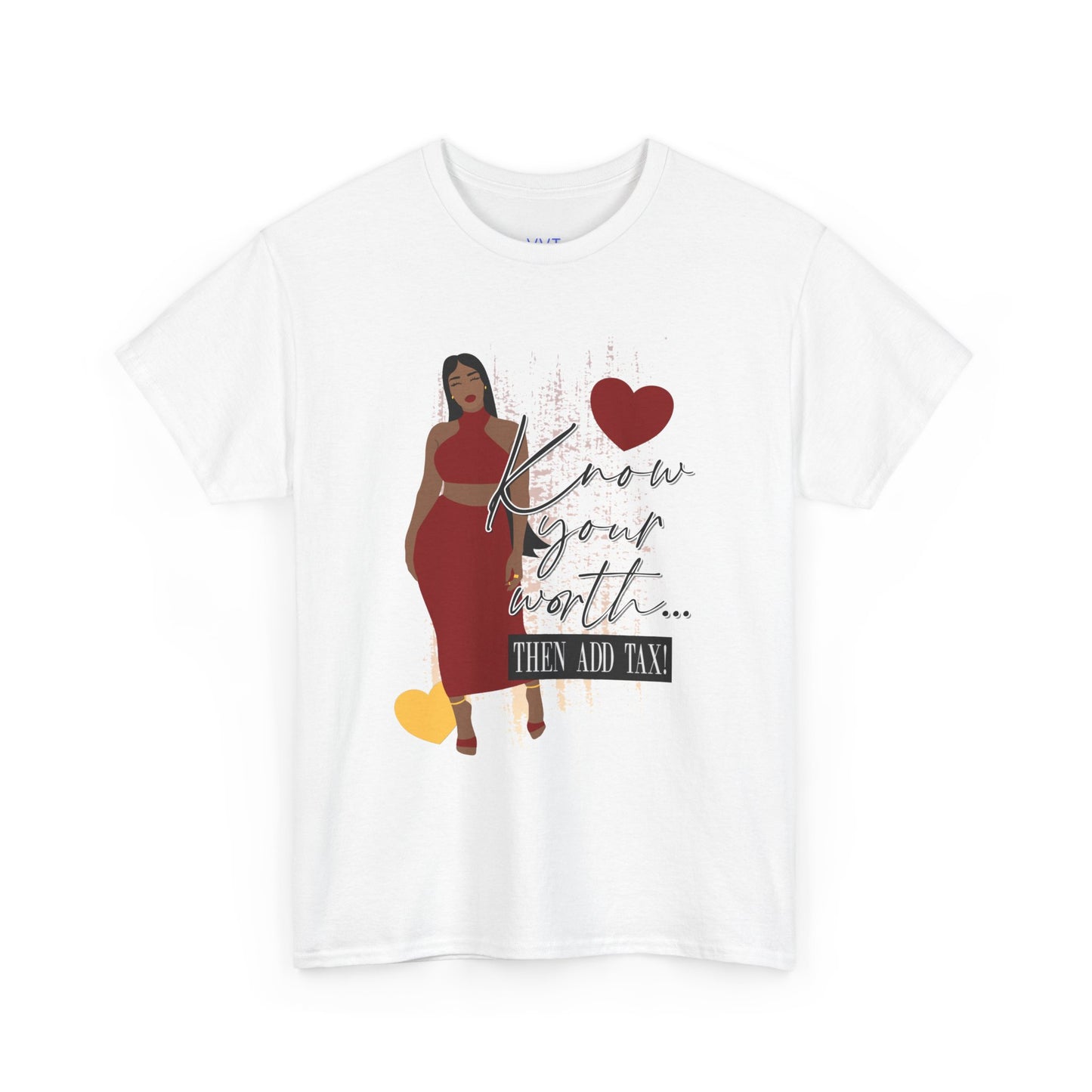 “Know Your Worth, Then Add Tax” Women Empowerment T-Shirt - Red Dress