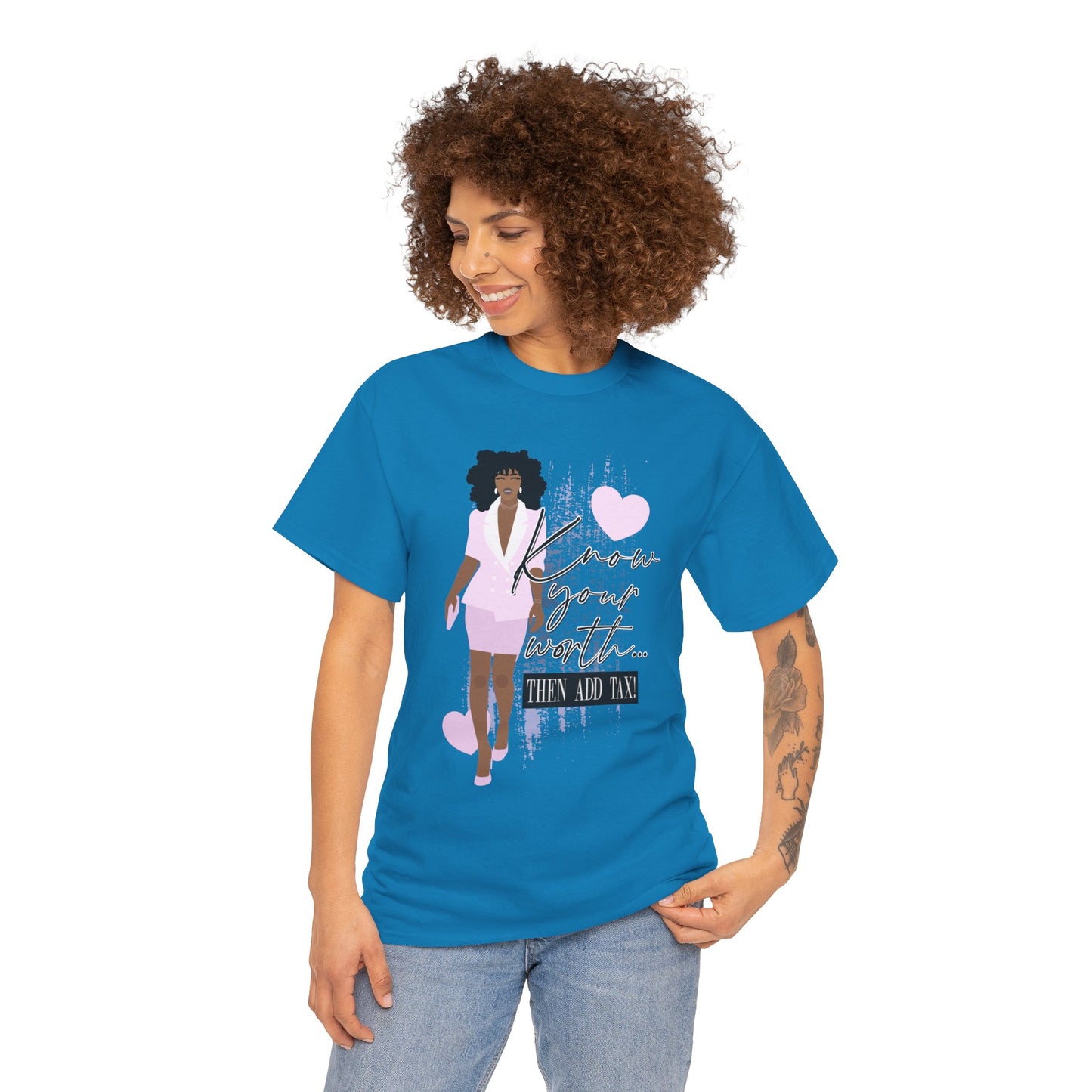 “Know Your Worth, Then Add Tax” Women Empowerment T-Shirt - Pink Suit