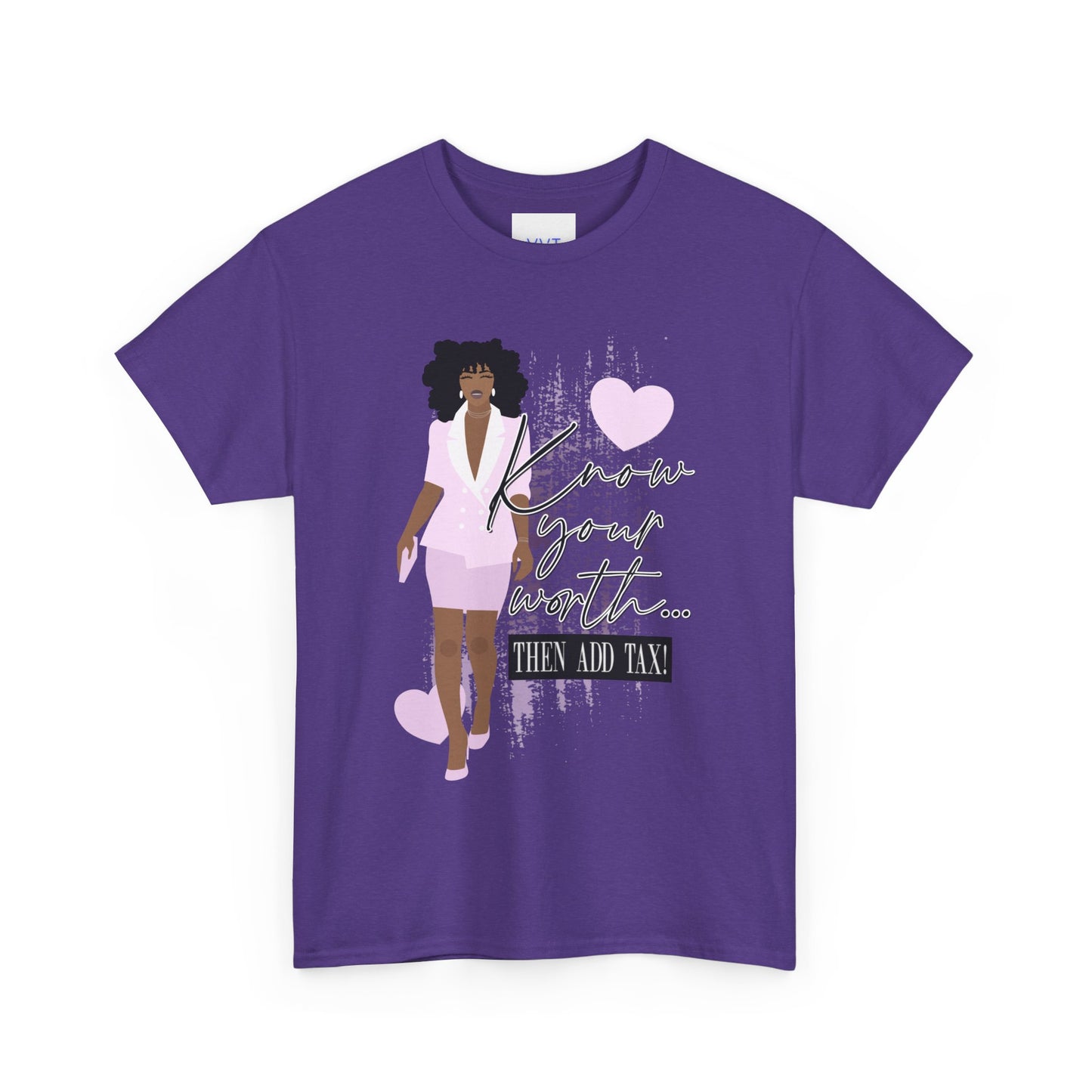“Know Your Worth, Then Add Tax” Women Empowerment T-Shirt - Pink Suit