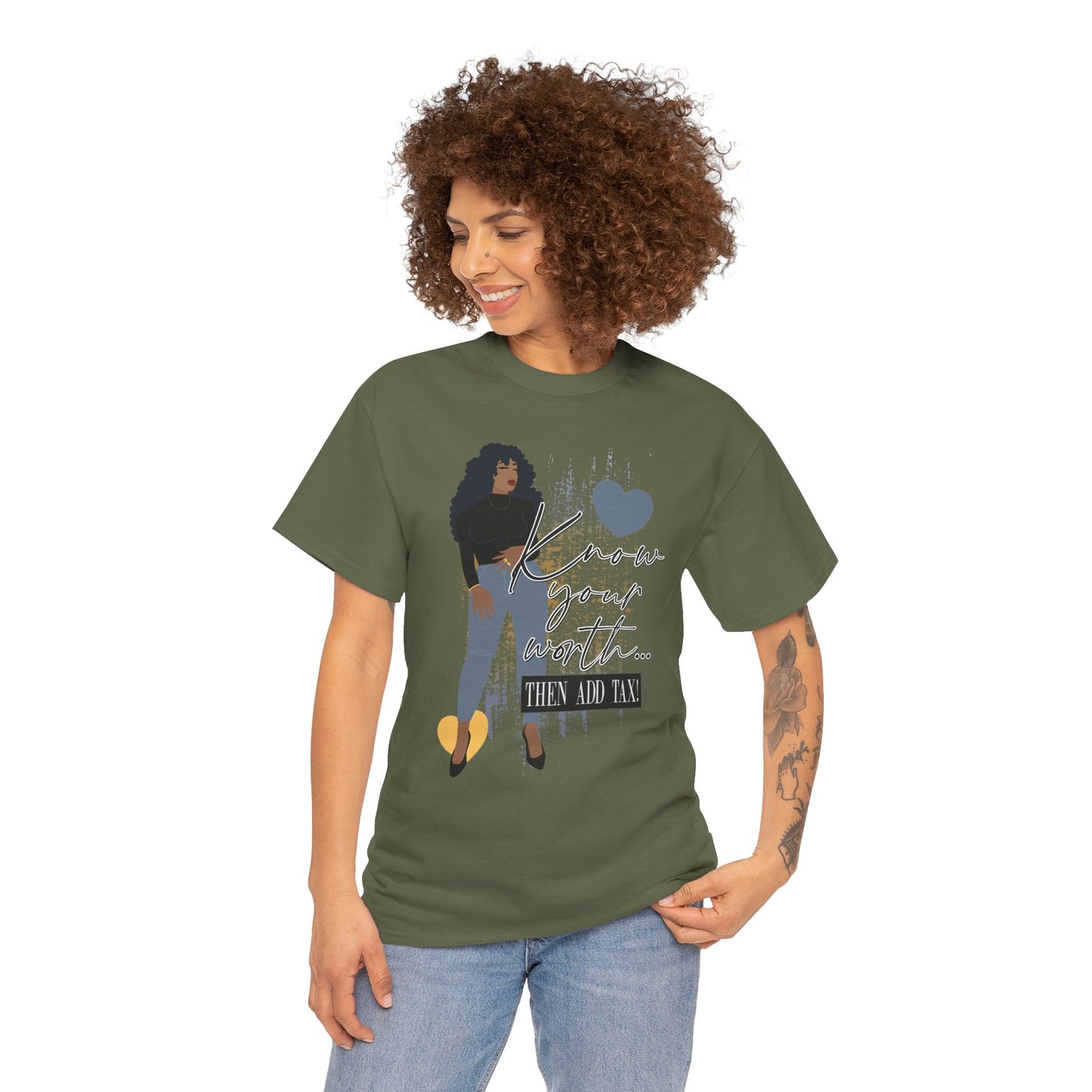 “Know Your Worth, Then Add Tax” Women Empowerment T-Shirt - Black Shirt w/ Blue Jeans