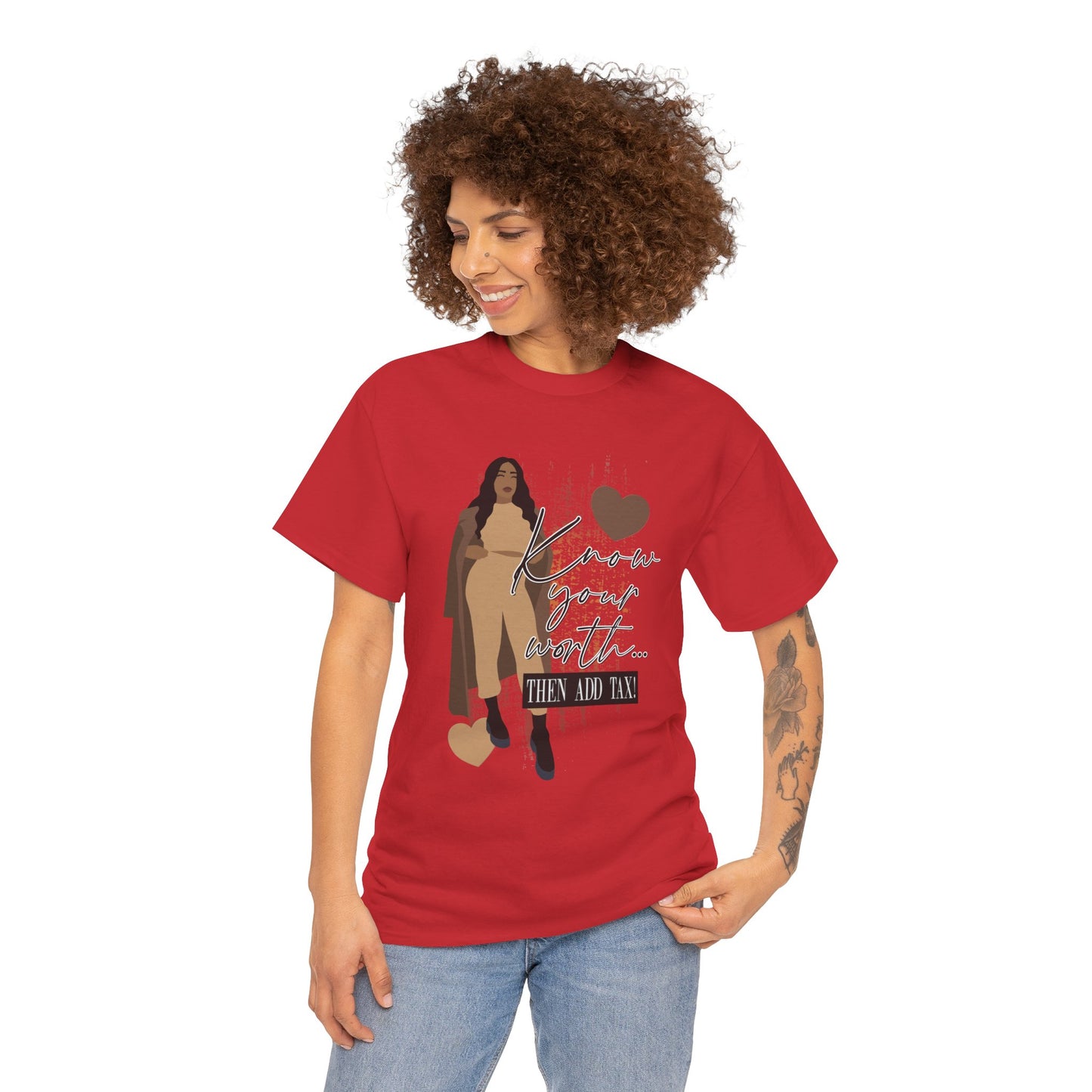 “Know Your Worth, Then Add Tax” Women Empowerment T-Shirt - Tan Outfit