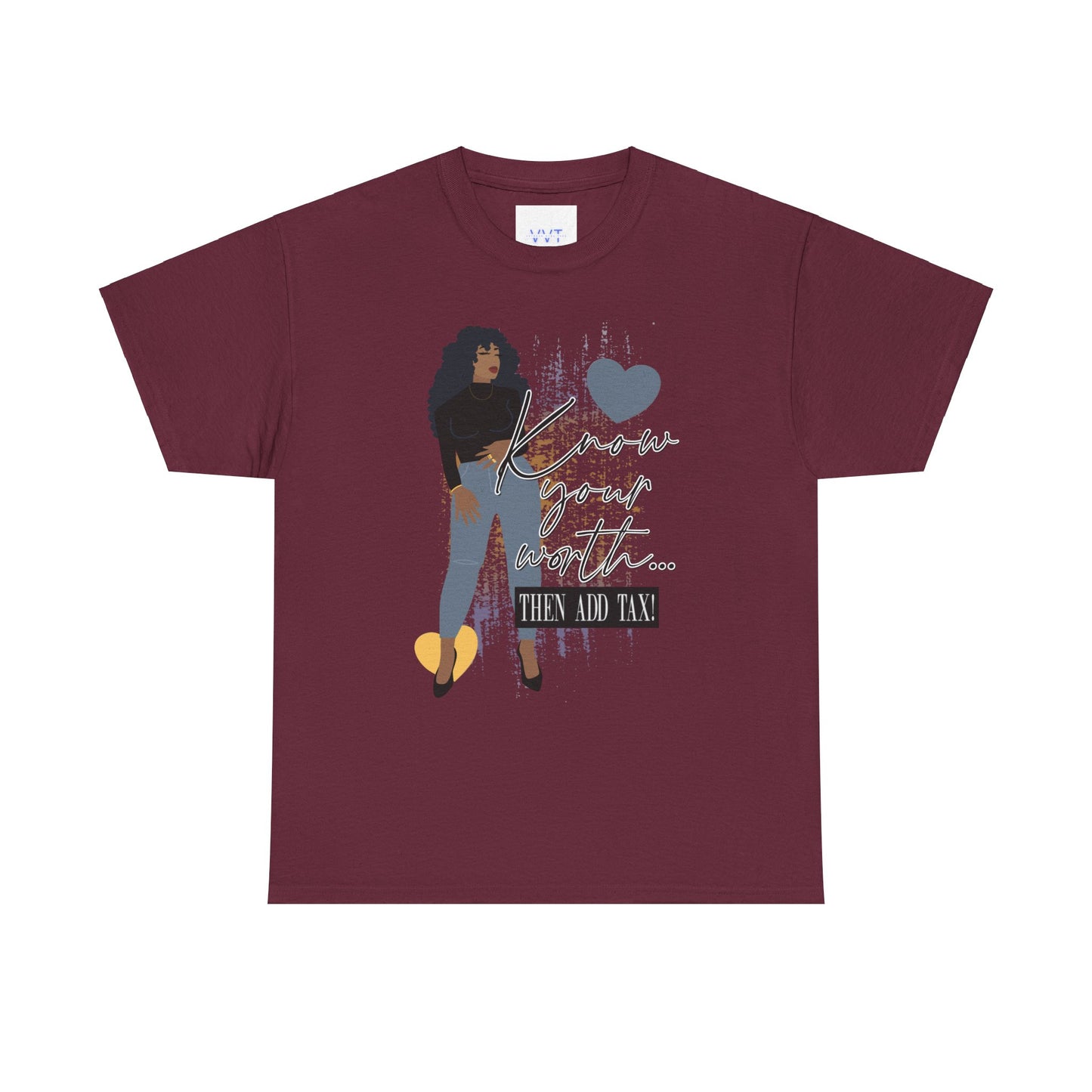 “Know Your Worth, Then Add Tax” Women Empowerment T-Shirt - Black Shirt w/ Blue Jeans
