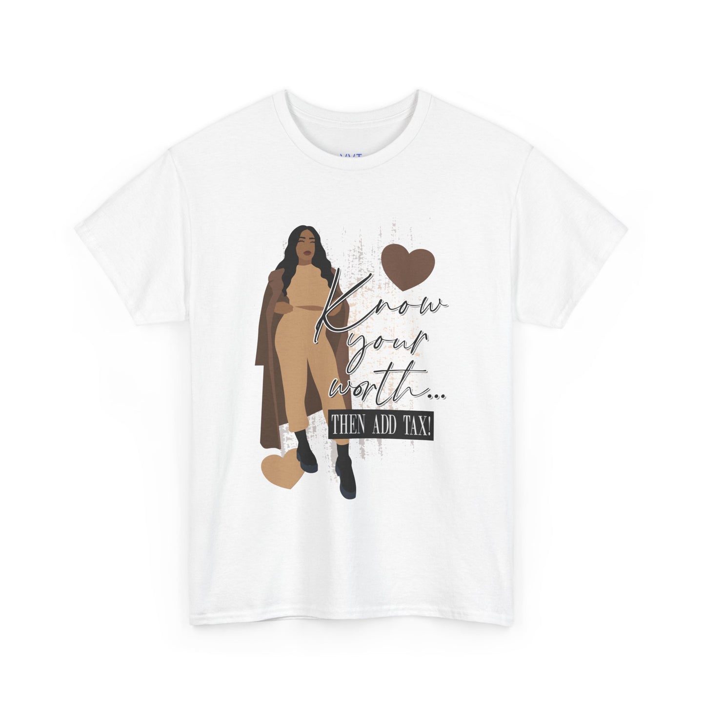 “Know Your Worth, Then Add Tax” Women Empowerment T-Shirt - Tan Outfit