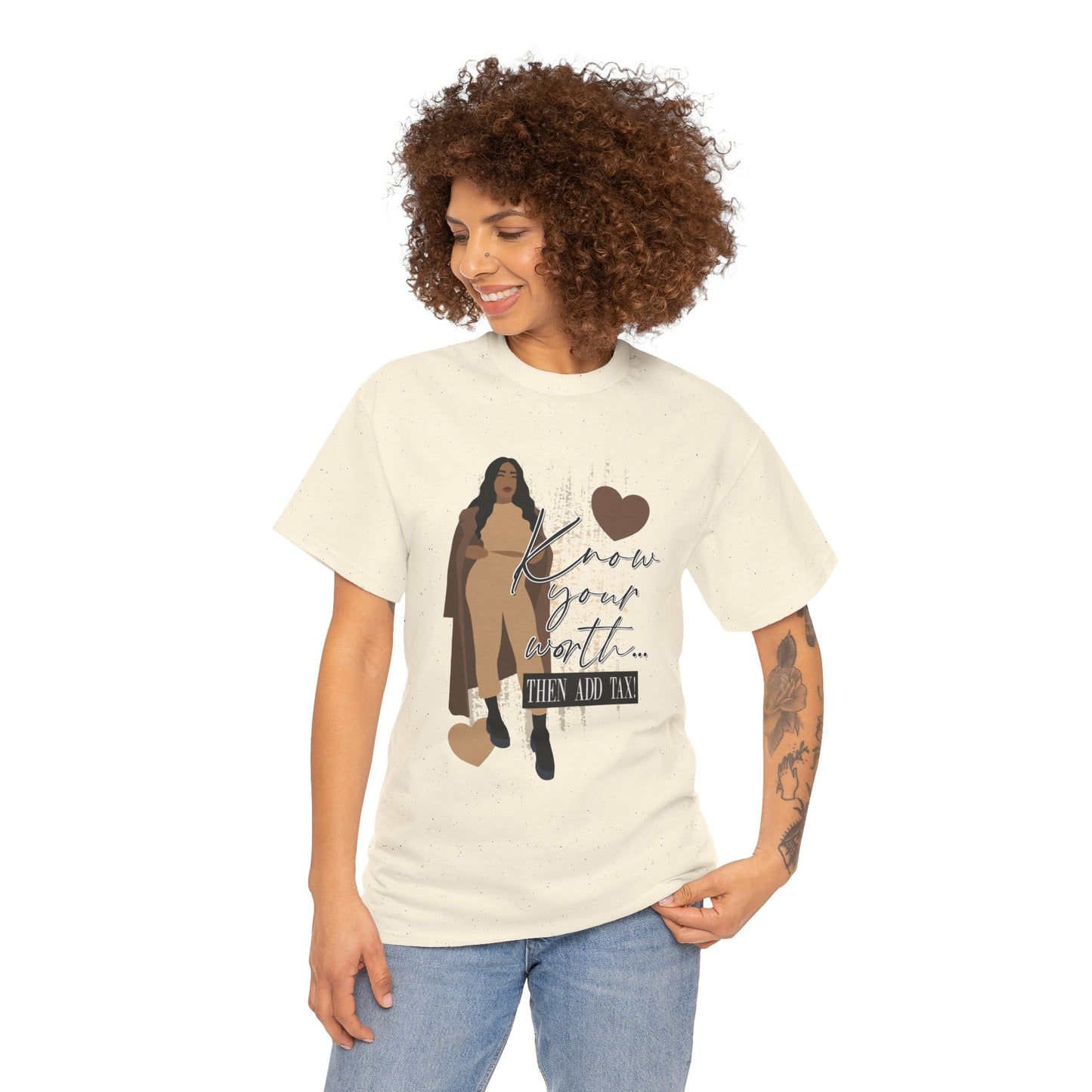“Know Your Worth, Then Add Tax” Women Empowerment T-Shirt - Tan Outfit