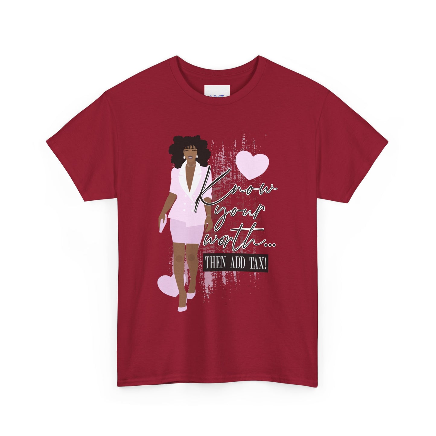 “Know Your Worth, Then Add Tax” Women Empowerment T-Shirt - Pink Suit