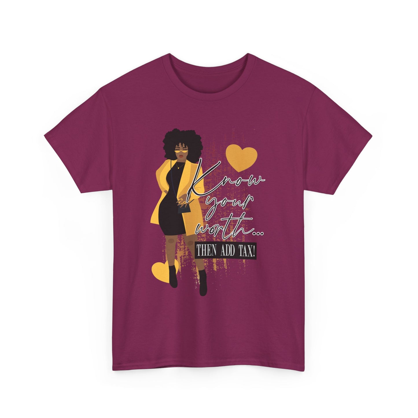 “Know Your Worth, Then Add Tax” Women Empowerment T-Shirt - Black Dress w/ Yellow Jacket