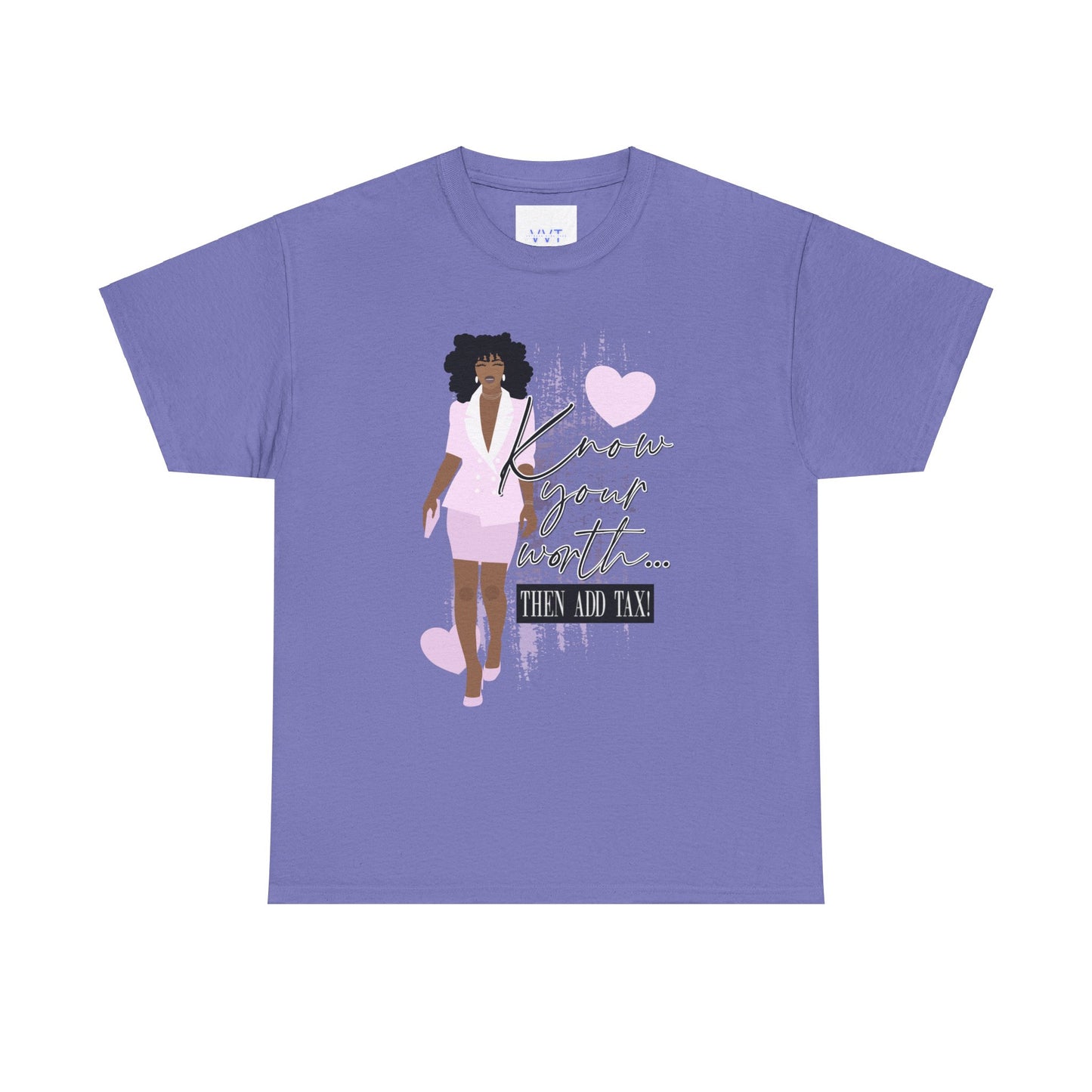 “Know Your Worth, Then Add Tax” Women Empowerment T-Shirt - Pink Suit