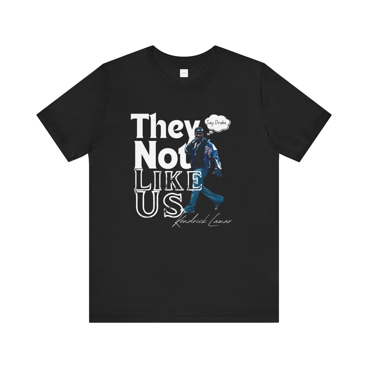 Kendrick Lamar Inspired Unisex Jersey Tee – They Not Like Us