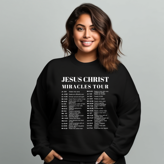 Jesus Christ Miracles Tour Sweatshirt