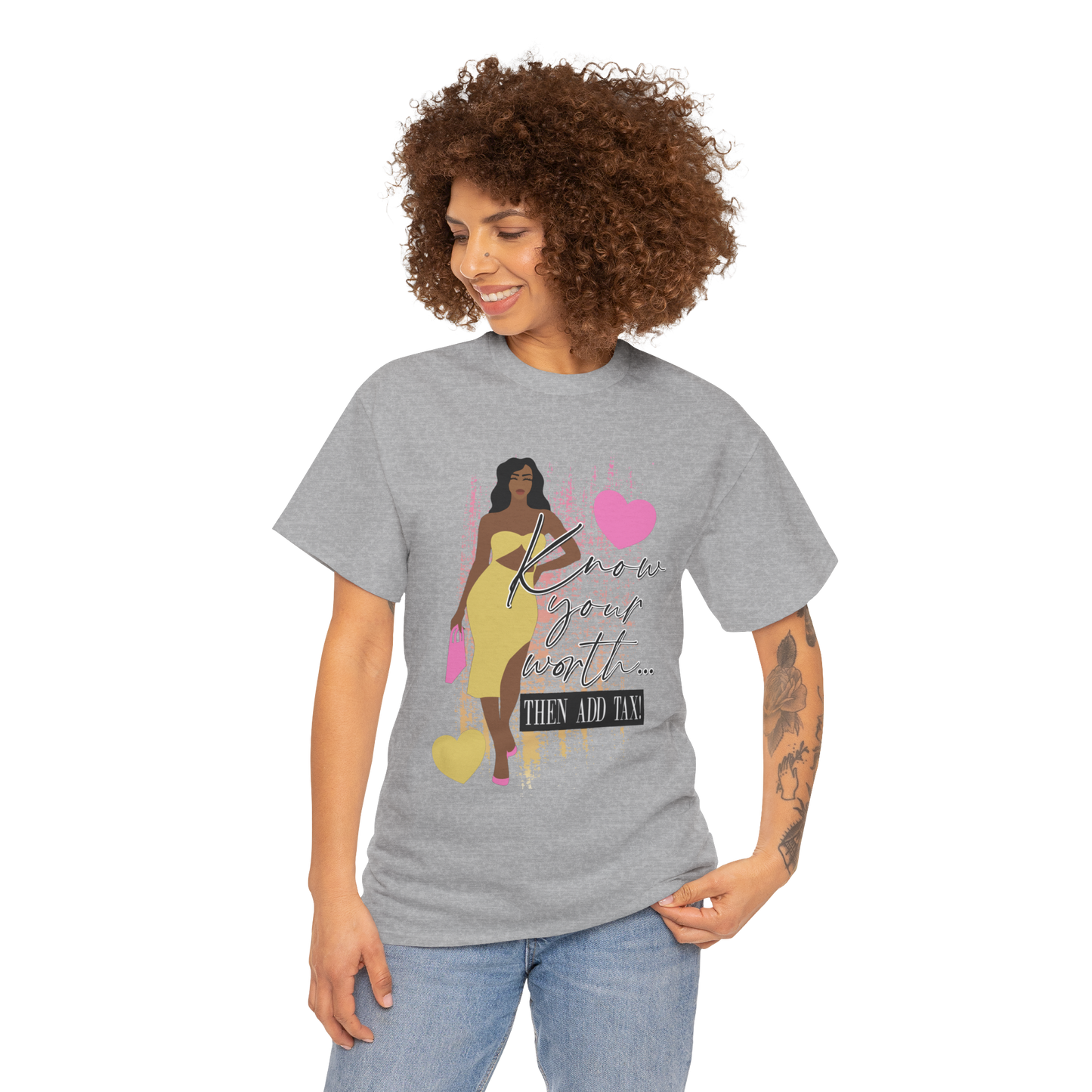 “Know Your Worth, Then Add Tax” Women Empowerment T-Shirt - Yellow Dress
